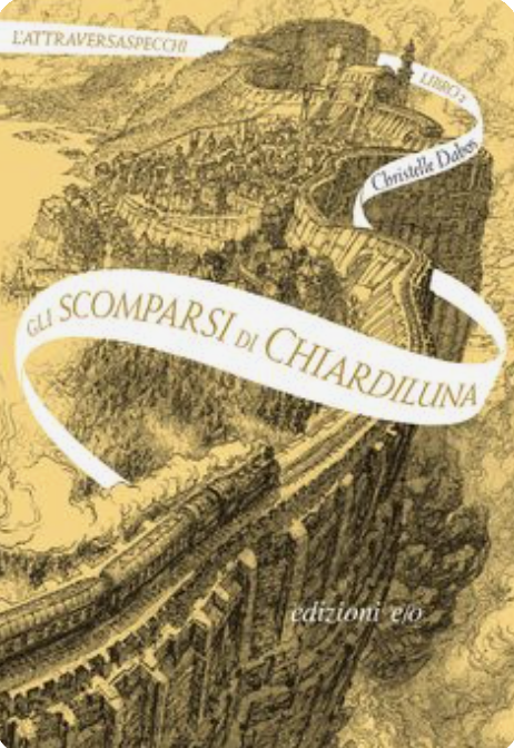 Recensione libro edito E/O, saga attraversa specchi libro 2, gli scomparsi di Chiardiluna, di Christella Dabos